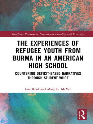 cover image of The Experiences of Refugee Youth from Burma in an American High School
